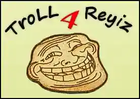 Troll Reyiz 4