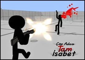 Çöp Adam Tam İsabet