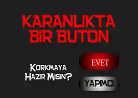 Karanlıkta Bir Buton
