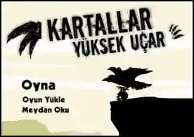 Kartallar Yüksek Uçar
