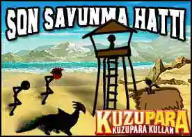 Son Savunma Hattı