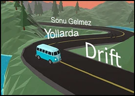 Sonu Gelmez Yollarda Drift
