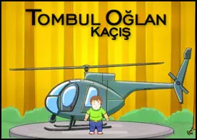 Tombul Oğlan Helikopterle Kaçış