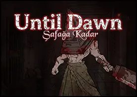 Until Down Safağa Kadar